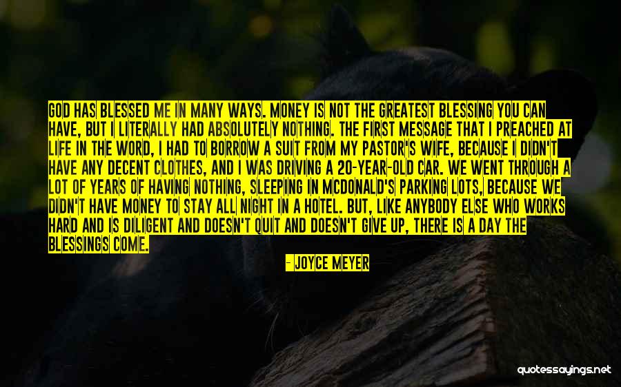 May You Have A Blessed Day Quotes By Joyce Meyer May You Have A Blessed Day Quotes By Joyce Meyer
