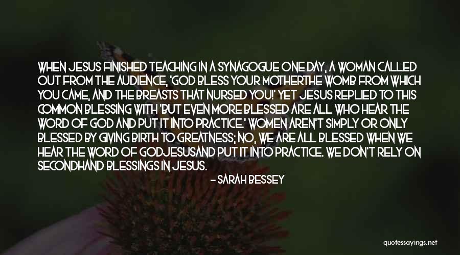 May You Have A Blessed Day Quotes By Sarah Bessey May You Have A Blessed Day Quotes By Sarah Bessey
