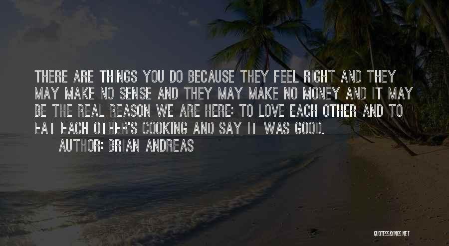 May You Love Quotes By Brian Andreas