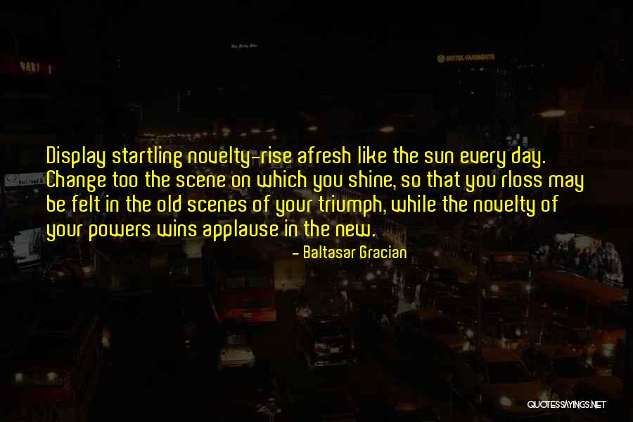 May You Shine Quotes By Baltasar Gracian