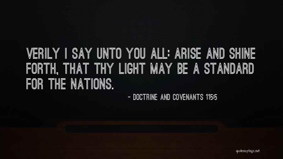 May You Shine Quotes By Doctrine And Covenants 115:5