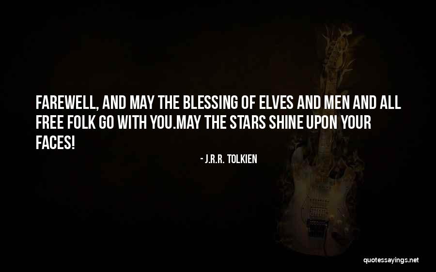 May You Shine Quotes By J.R.R. Tolkien