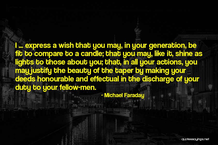 May You Shine Quotes By Michael Faraday