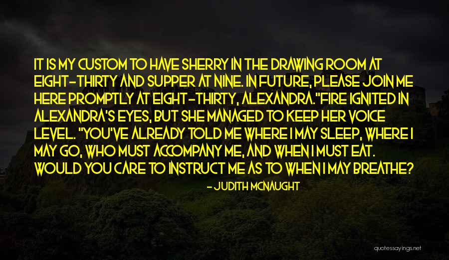 May You Sleep Quotes By Judith McNaught