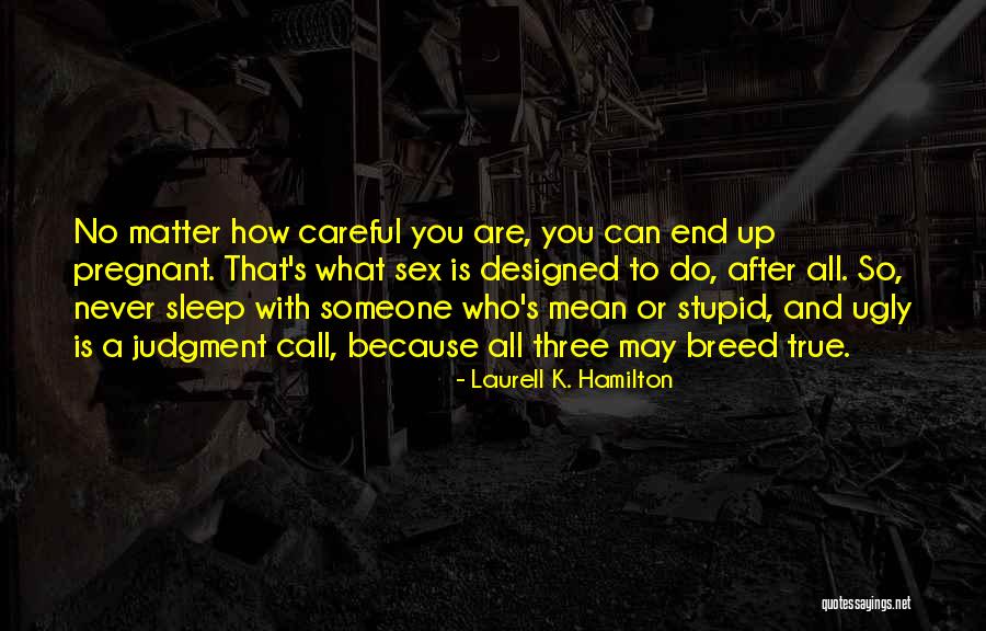 May You Sleep Quotes By Laurell K. Hamilton