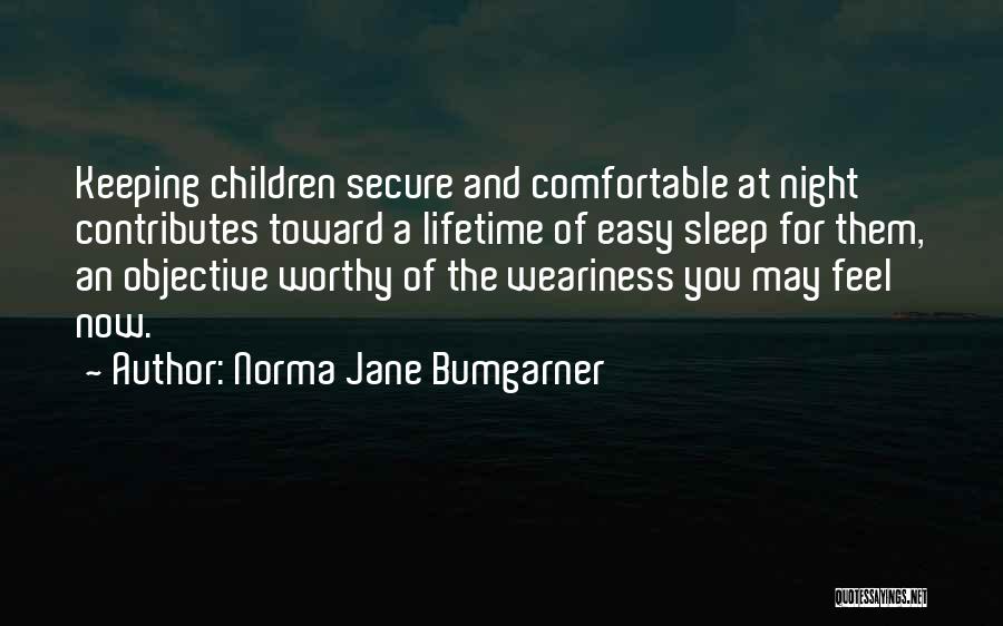 May You Sleep Quotes By Norma Jane Bumgarner