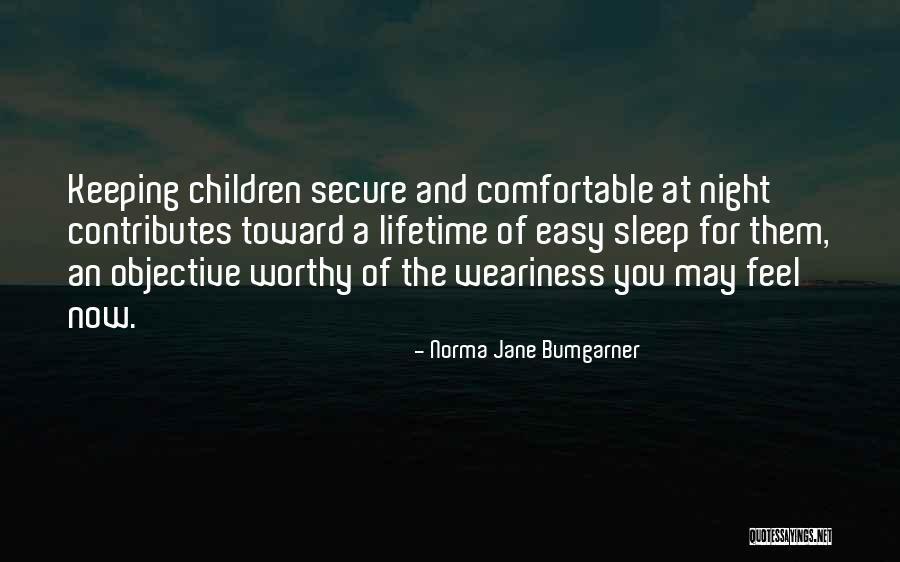 May You Sleep Quotes By Norma Jane Bumgarner