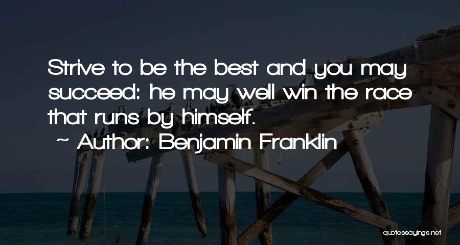 May You Succeed Quotes By Benjamin Franklin