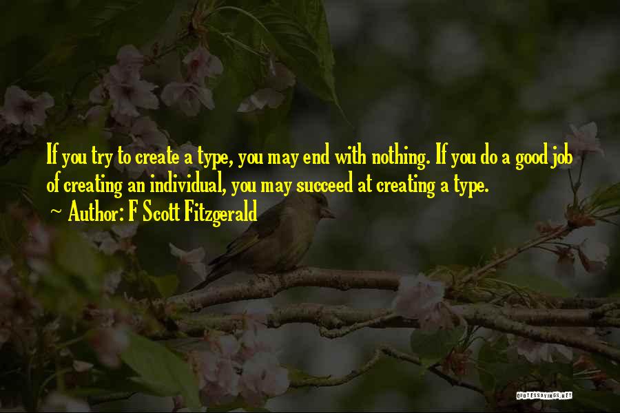 May You Succeed Quotes By F Scott Fitzgerald