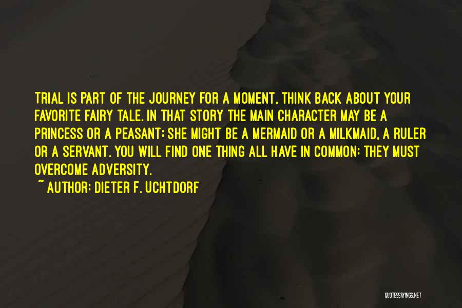 May Your Journey Quotes By Dieter F. Uchtdorf