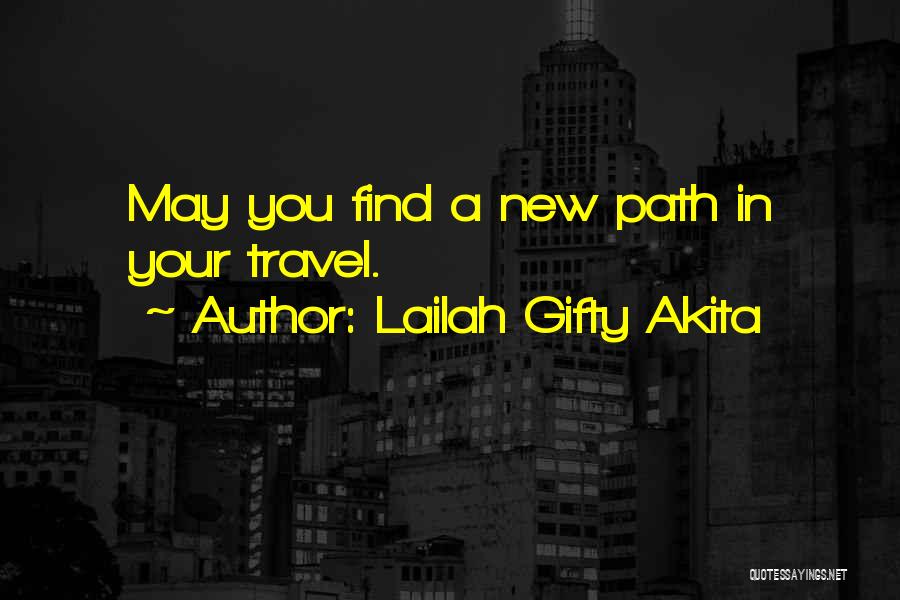 May Your Journey Quotes By Lailah Gifty Akita