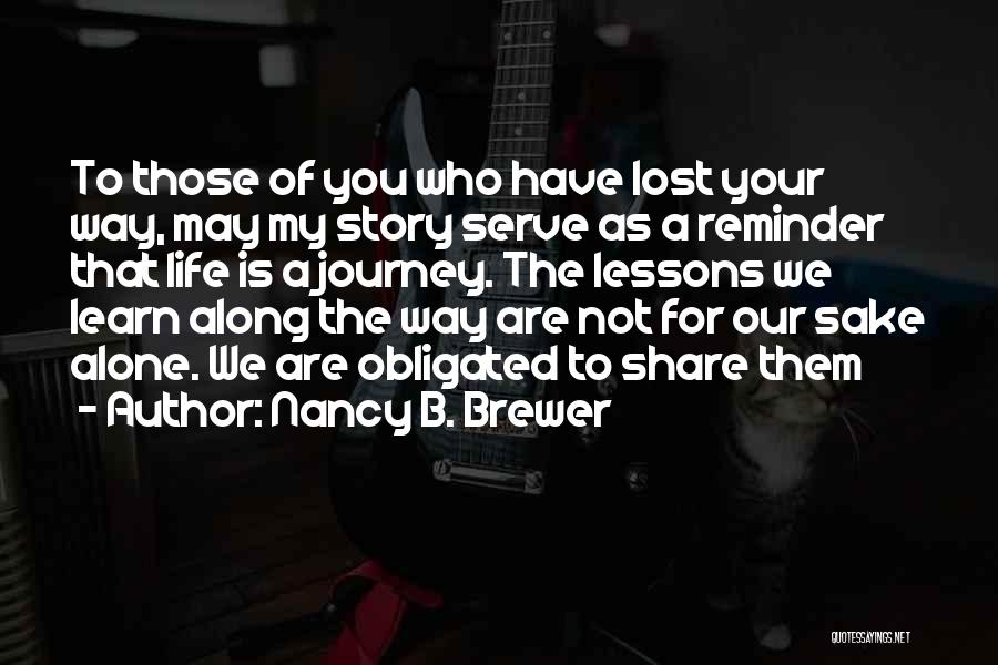 May Your Journey Quotes By Nancy B. Brewer