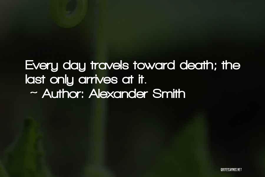 May Your Travels Quotes By Alexander Smith