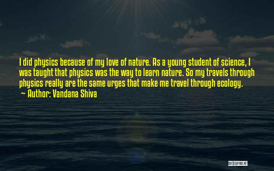 May Your Travels Quotes By Vandana Shiva