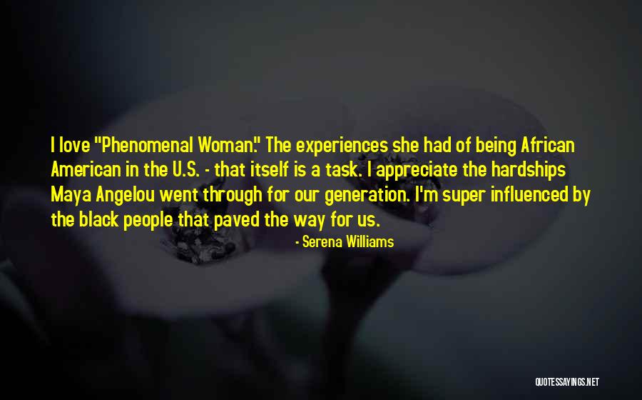 Maya Angelou Phenomenal Quotes By Serena Williams