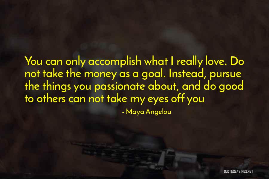 Maya Angelou Quotes 2160923