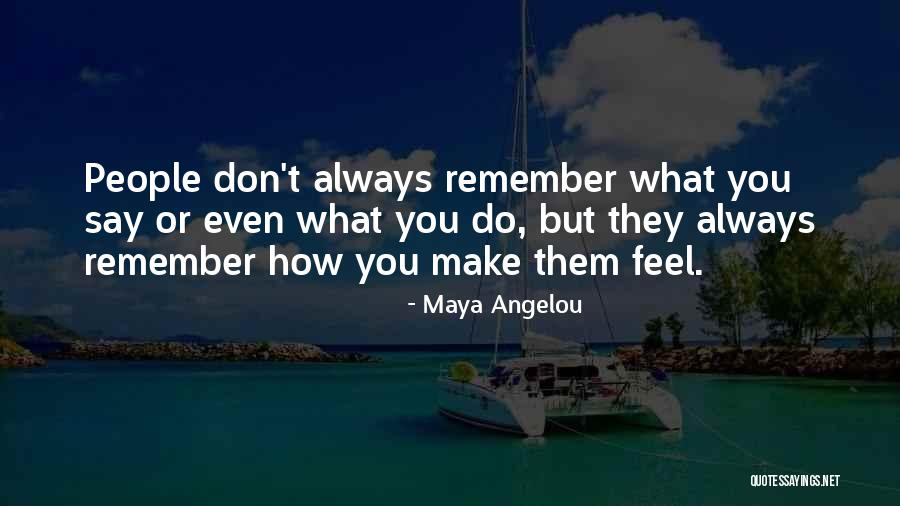 Maya Angelou Quotes 704534