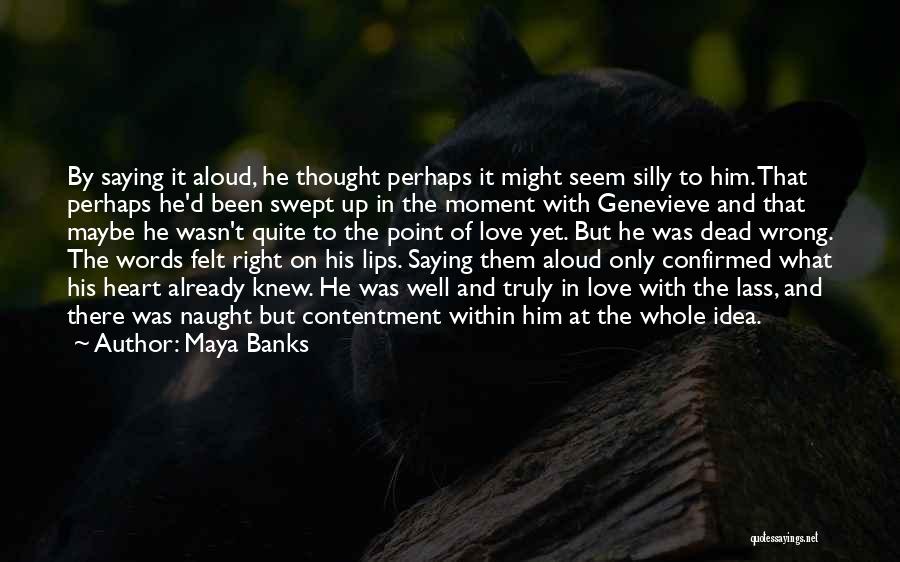 Maya Banks Quotes 1227509