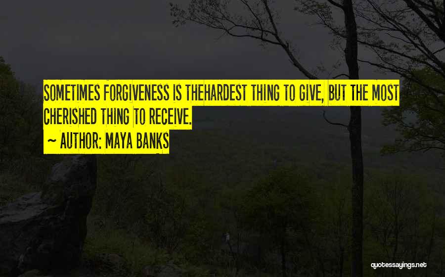 Maya Banks Quotes 1234296