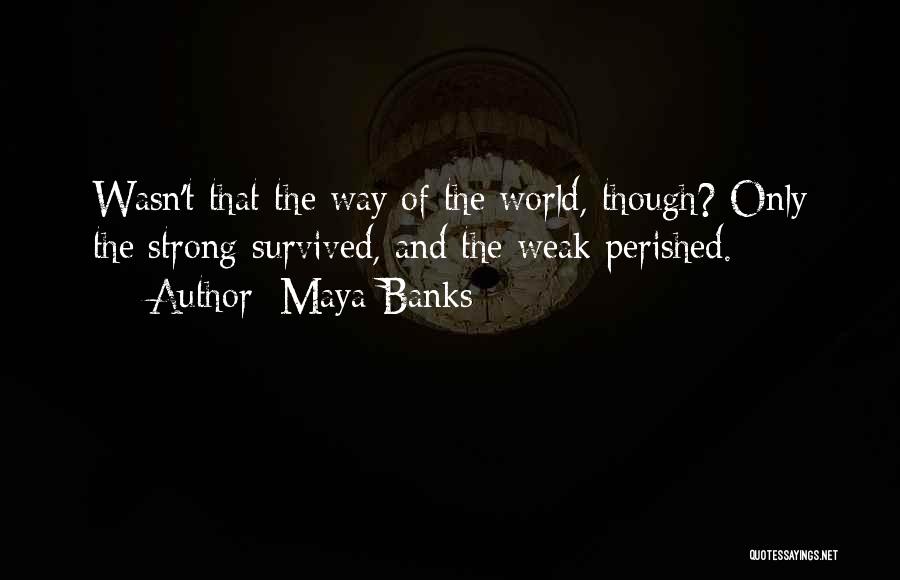 Maya Banks Quotes 1375221
