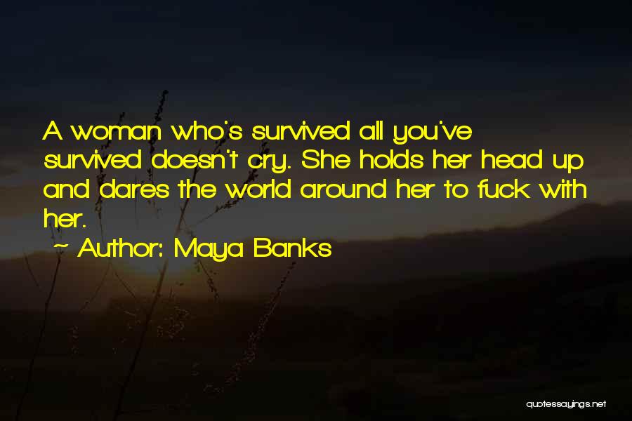 Maya Banks Quotes 1787768