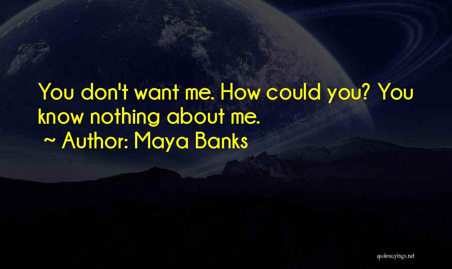 Maya Banks Quotes 1788226