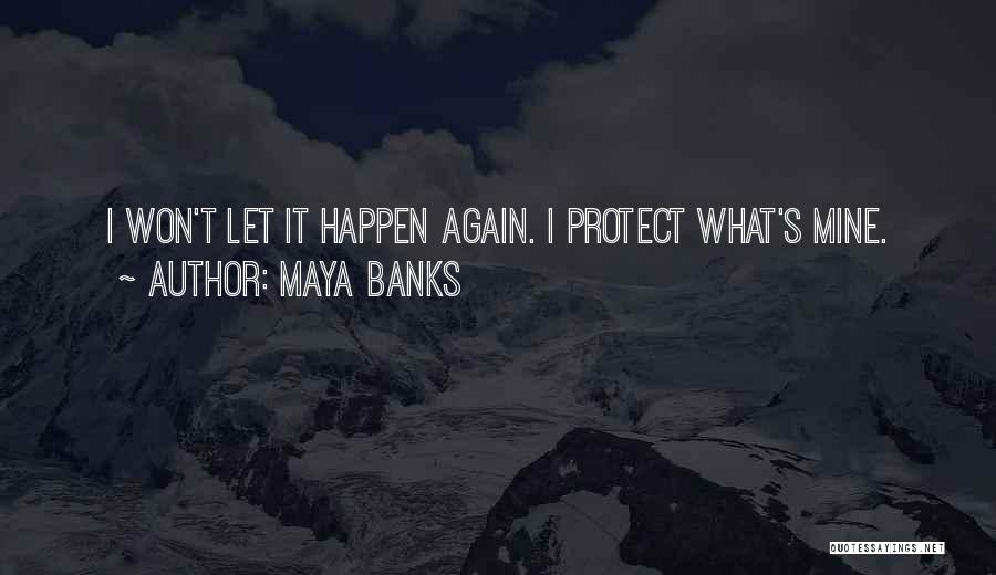 Maya Banks Quotes 339655