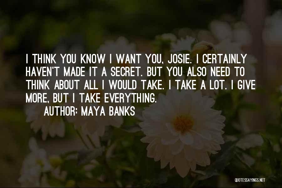 Maya Banks Quotes 589625