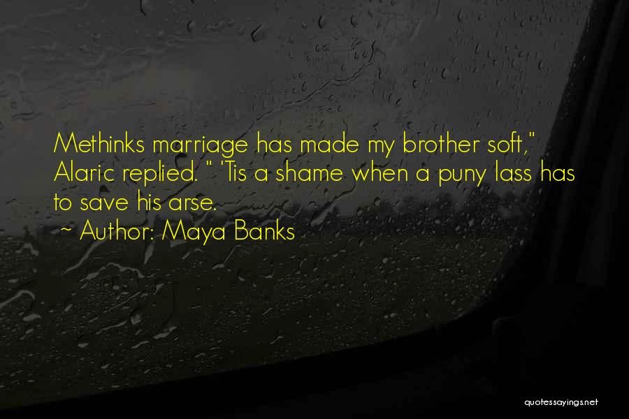Maya Banks Quotes 727514