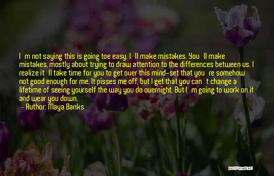 Maya Banks Quotes 909370