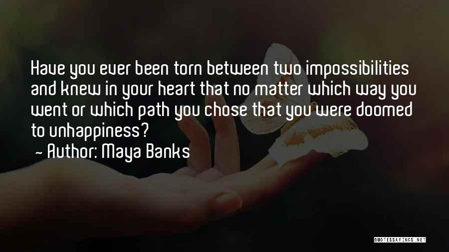 Maya Banks Quotes 940399