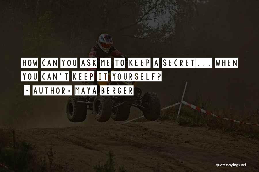 Maya Berger Quotes 2270785