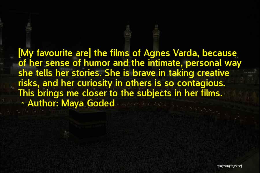 Maya Goded Quotes 2098216