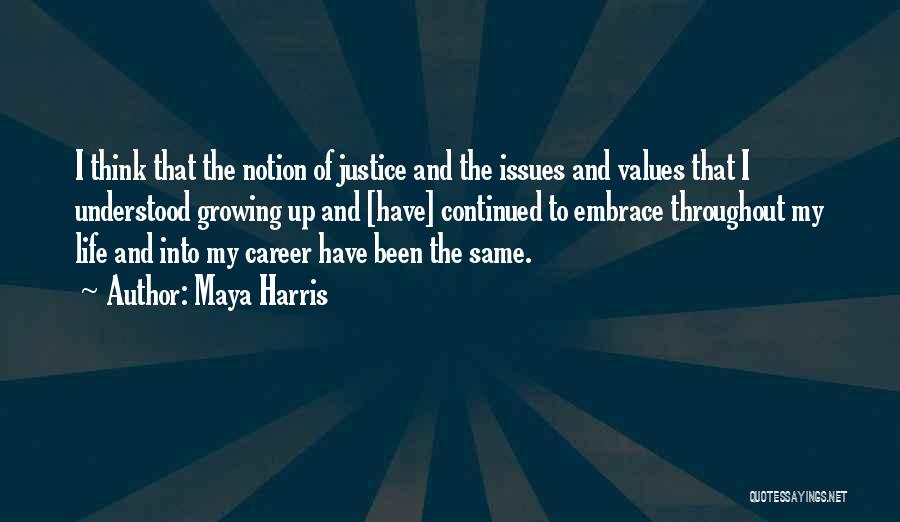 Maya Harris Quotes 718747