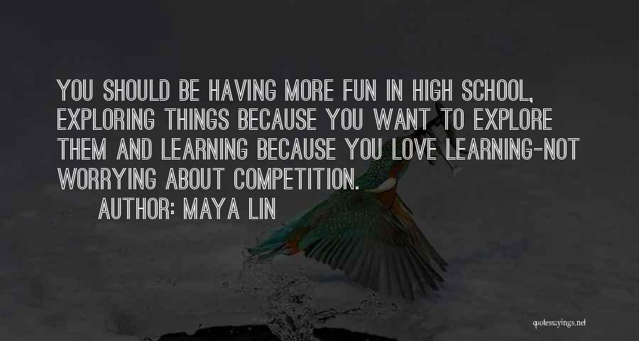 Maya Lin Quotes 2041783