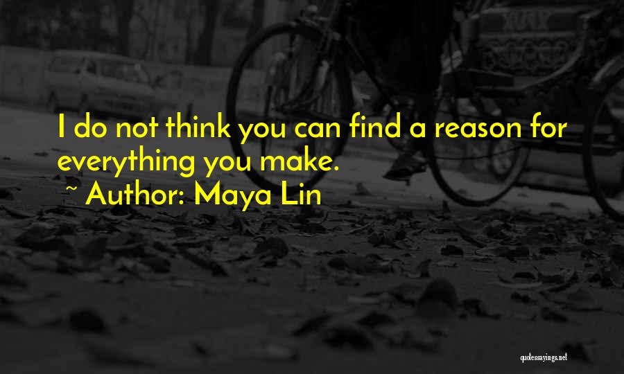 Maya Lin Quotes 226626
