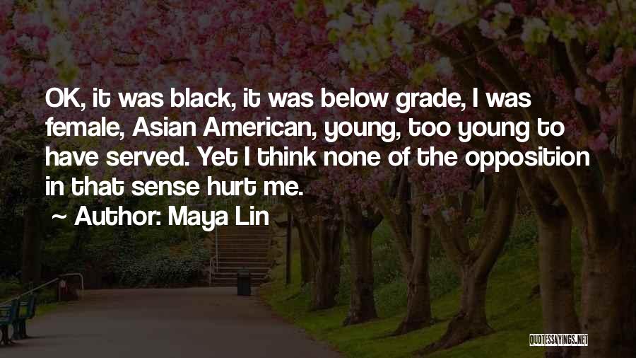 Maya Lin Quotes 264091