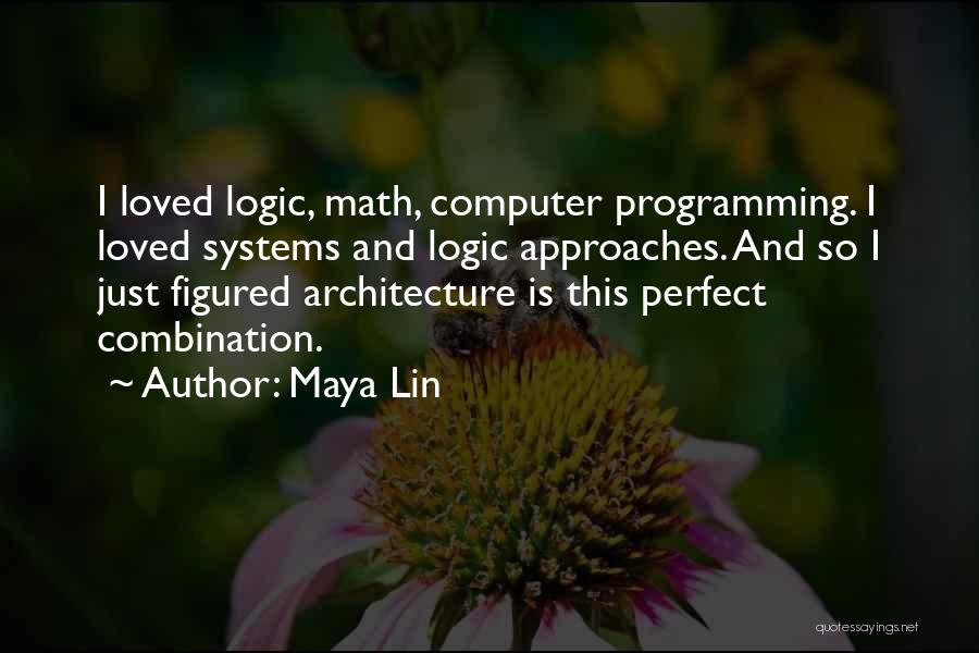 Maya Lin Quotes 464101