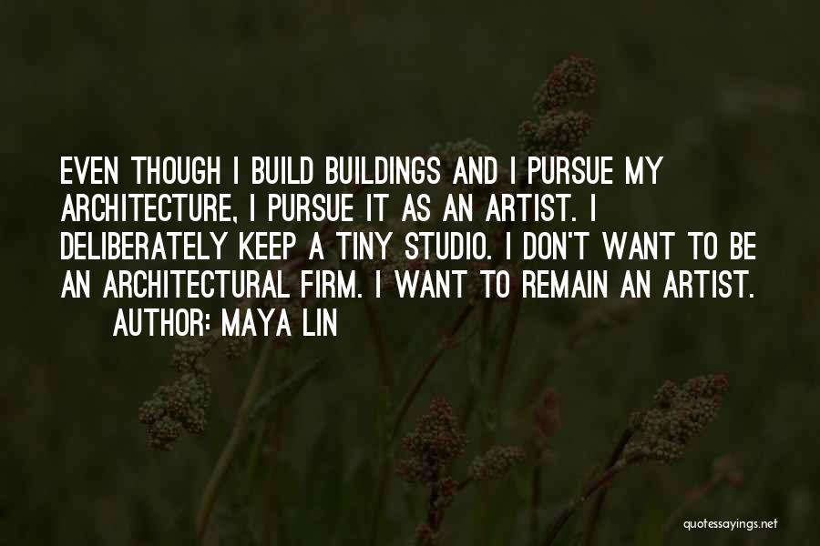 Maya Lin Quotes 483847