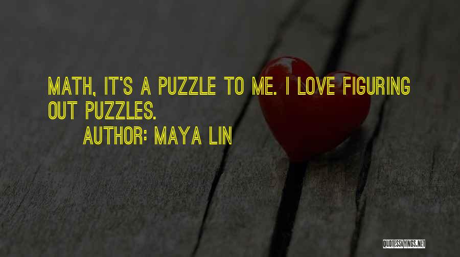 Maya Lin Quotes 558200