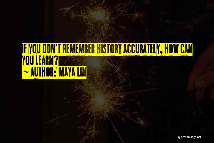 Maya Lin Quotes 648484