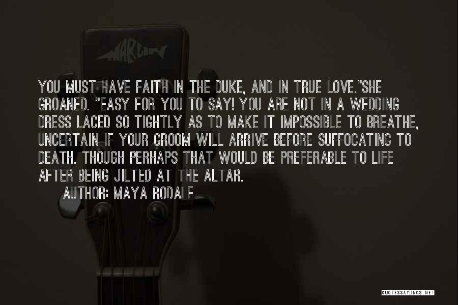 Maya Rodale Quotes 1580080