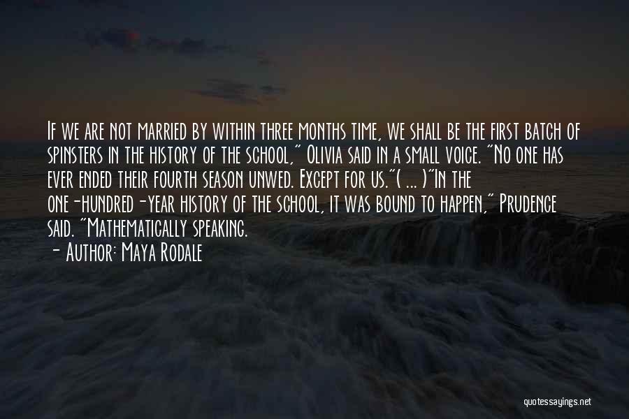 Maya Rodale Quotes 169748