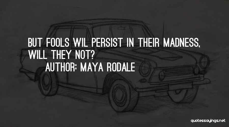 Maya Rodale Quotes 1800960