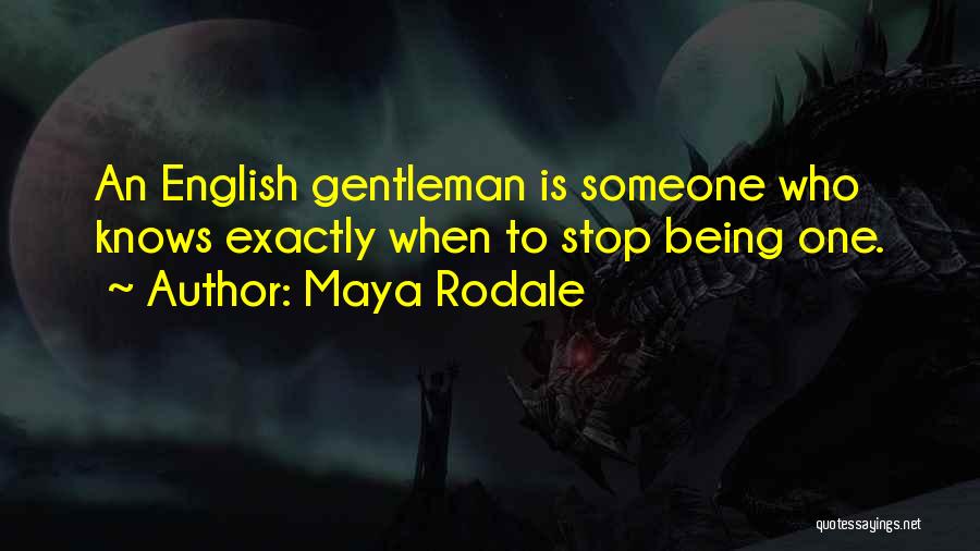 Maya Rodale Quotes 2084697