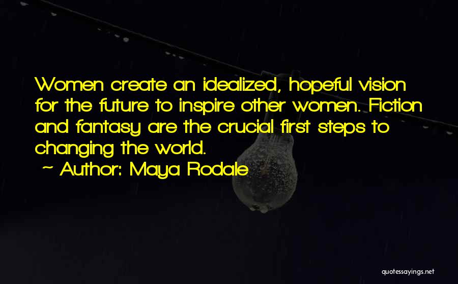 Maya Rodale Quotes 436987