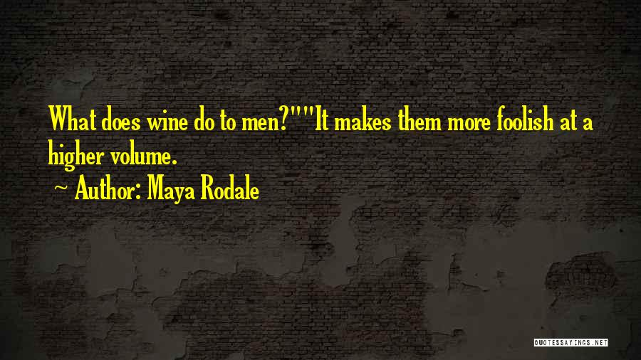 Maya Rodale Quotes 621421