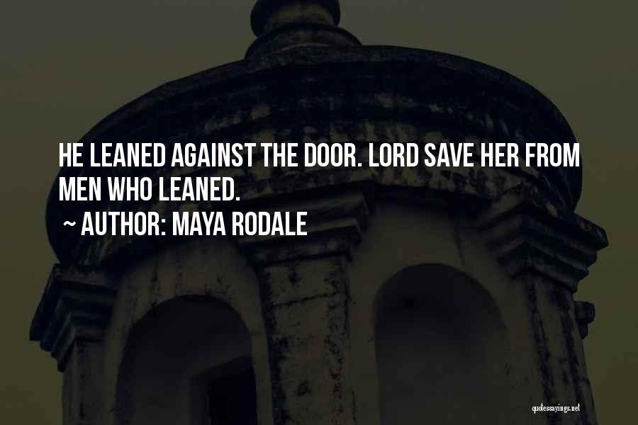 Maya Rodale Quotes 823866