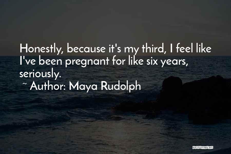 Maya Rudolph Quotes 1914185
