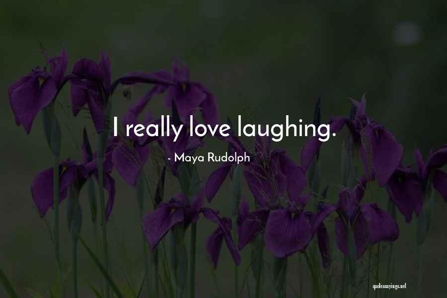 Maya Rudolph Quotes 601713